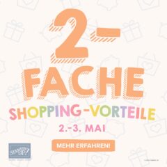 2-fache Shopping-Vorteile sichern, schon ab 25,-€ sammeln, statt 10% also 20% Shopping-Vorteile Shopping-Vorteile